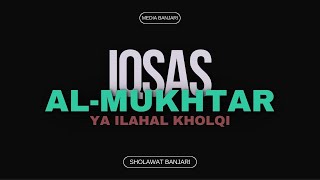 YA ILAHAL KHOLQI | IQSAS AL-MUKHTAR Sholawat Banjari