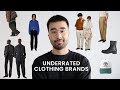 The most underrated clothing brands right now