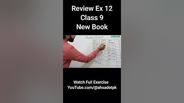 Review Exercise 12 Full Solution || Chapter 12 Class 9 Maths || New Book PCTB 2025 #ahsadotpk #math