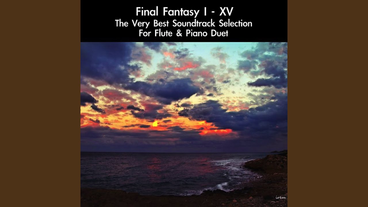 Ver Noctis (From "Final Fantasy XV") (For Flute & Piano Duet) en YouTube