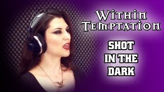 Angel Wolf-Black - Shot In The Dark (Within Temptation Cover) chords