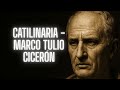 Catilinaria - Marco Tulio Cicerón