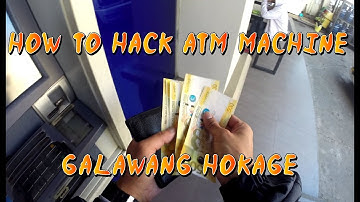How to hack ATM Machine 101 | Galawang Hokage | watch until the end....