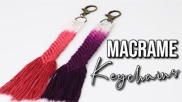 DIY OMBRÉ MACRAME KEYCHAIN! | Easy Step by Step Tutorial