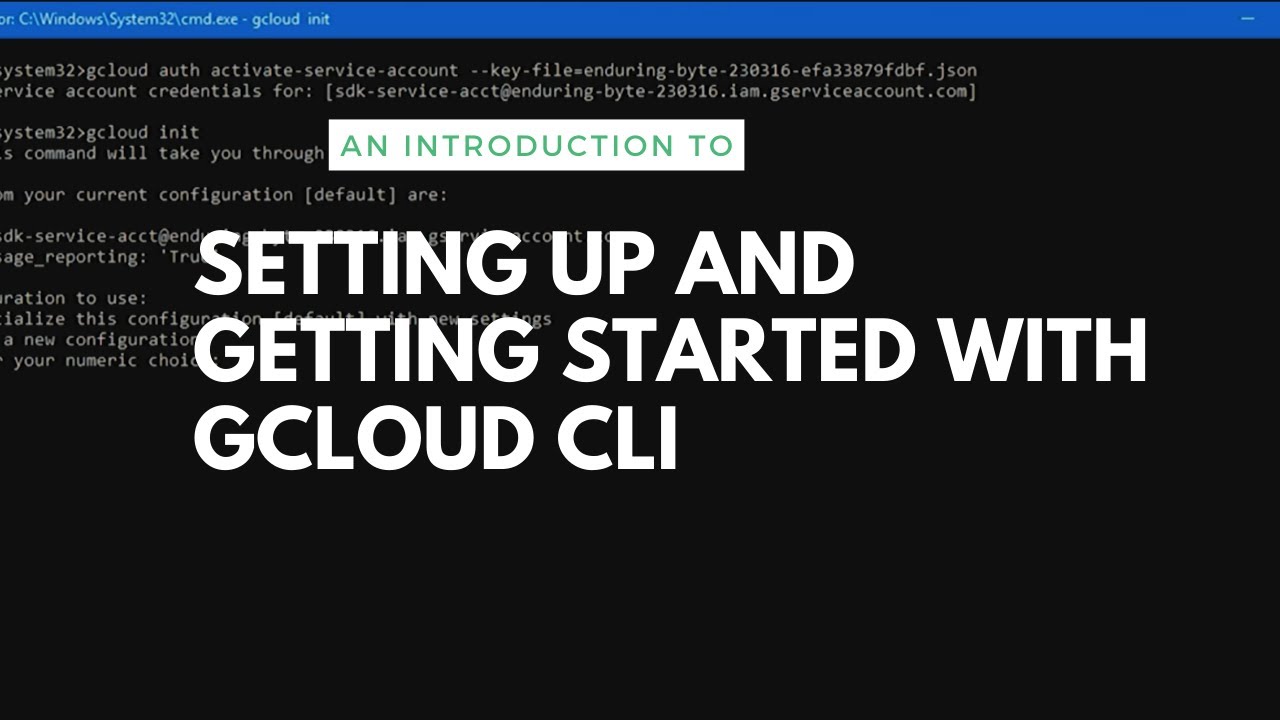 GCloud CLI For Beginners | Intro & Setting up in 10 mins | NEW 2020 ...