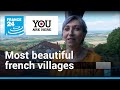 Discovering the most beautiful villages in France | You are here • FRANCE 24 English