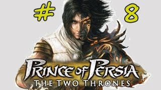 Прохождение игры Принц Персии два трона часть 8:2 босс.