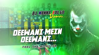 DEEWANI MEIN DEEWANI 🌺 SOUND CHECK MIX 💥 OLD HINDI SONG ⚡ FULL VIBRATION MIX 🎧 DJ MUNNA KULGO🤙