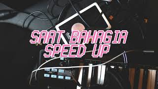 Download Lagu SAAT BAHAGIA / SPEED UP. MP3