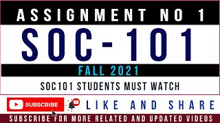 SOC101 Assignment No. 1 Solution Fall 2021 || SOC101 Assignment 1 Idea Solution