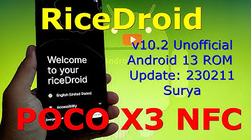 RiceDroid 10.2 for Poco X3 Android 13 ROM Update: 230211
