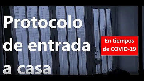 Regresar a casa durante la pandemia: protocolo de ...
