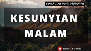 PUISI KEHIDUPAN : KESUNYIAN MALAM @PPSMATH