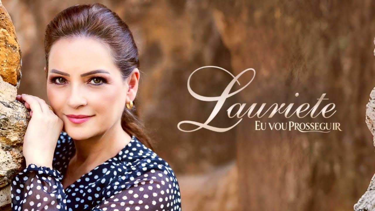 Lauriete | Eu vou Prosseguir (Clipe Oficial)