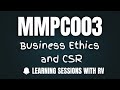 MMPC003 Chapter 4 Business Ethics and CSR | IGNOU MBA TEE Exams | Learning Session with RV
