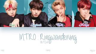 [KAN|ROM|ENG] BTS (방탄소년단) - INTRO : Ringwanderung (Color Coded Lyrics)