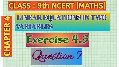 #ncert #class9 #chapter4 |Linear Equations| Exercise 4.3| Question 7|@MathsIsEasyNow |CBSE|