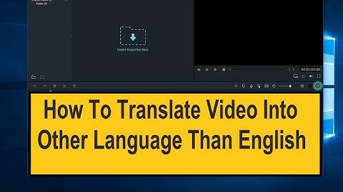 How To Translate Video in Any Language Other Than English With Filmora 9