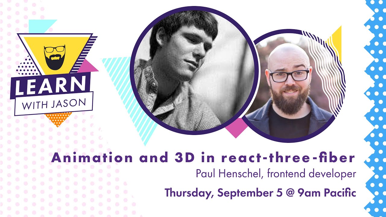 Animation and 3D in react-three-fiber (with Paul Henschel) — Learn With Jason