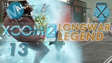 XCOM 2 | LONG WAR-ISH | OPERATION REBEL TONGUE | PART 13 | LET