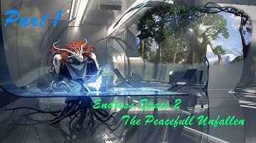 The Unfallen beginning l Endless Space 2 Pert 1