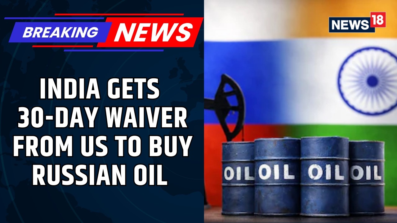 India Gets 30-Day Waiver From US To Purchase Russian Oil Amid Iran War ...