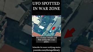 UFO spotted over a warzone! | Strange News #ufo #unexplained #mystery #creepy #unexplainable #uap