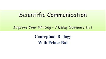|| Improve Your Writing - 7 Essays Summary In Just One Video 🔥 || Scientific Communication ||