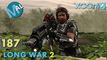 LONG WAR 2 1.4 | PART 187 | SQ6 INFL141 [SMASH & GRAB] OPERATION SPIDER HAMMER | XCOM 2