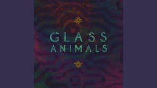 Video thumbnail of "Glass Animals - Psylla"