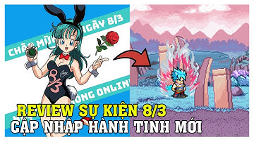 Ngọc Rồng Online - Chi Tiết Sự Kiện 8/3 Hào Quang Thiên Sứ Và Hành Tinh Berus !
