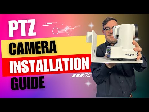 PTZOptics Camera Installation Guide