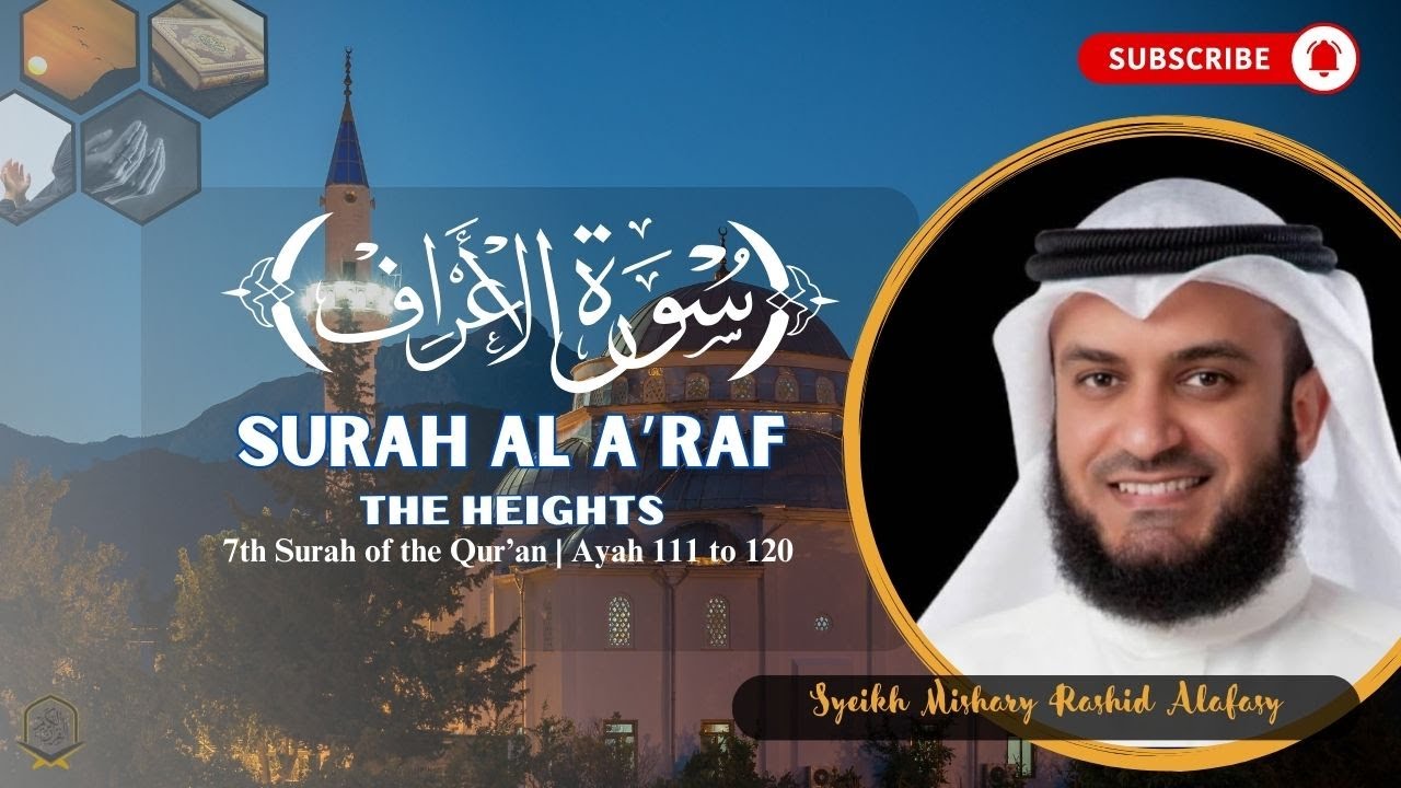 surah-al-a-raf-ayah-111-to-120-syeikh-mishary-rashid-alafasy-youtube