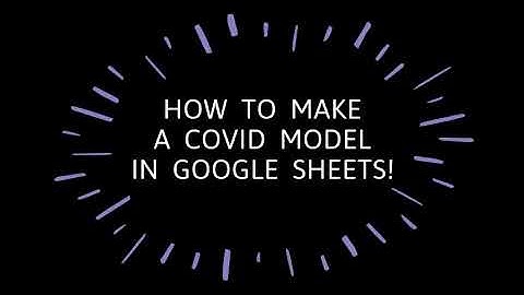 Adults get schooled: How to make a COVID model in Google Sheets
