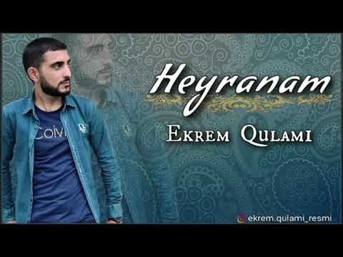 Ekrem Qulami Heyranam