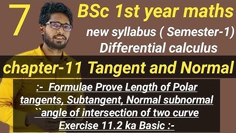 BSc 1st year maths Semester 1st | chapter 11 Tangent and Normal | Exercise 11.2 Basic Concept
