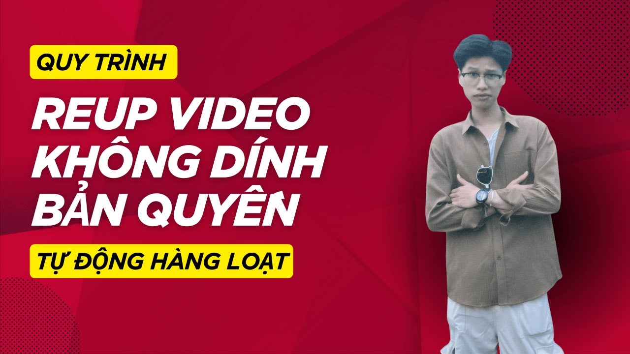 Cách Reup Video YouTube Không Dính Lỗi Bản Quyền | Đinh Huy MKT