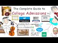 The complete guide to college admissions