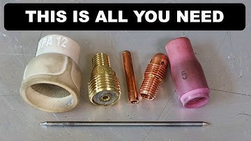 TIG Welding: The 6 Torch Consumables That Can Handle Any Job