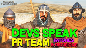 DEVS Speak on PR Team, Patches & Company Decisions! (Discussion) - Mount & Blade II: Bannerlord