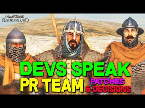 DEVS Speak on PR Team, Patches & Company Decisions! (Discussion) - Mount & Blade II: Bannerlord