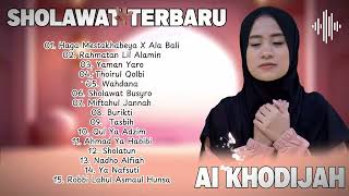 FULL ALBUM SHOLAWAT AI KHODIJAH ♫ SHOLAWAT TERBARU VIRAL