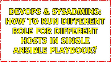 DevOps & SysAdmins: How to run different role for different hosts in single ansible playbook?