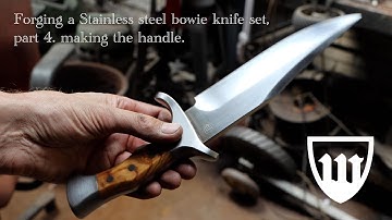 Forging a stainless steel bowie knife set,  part 3, making the handle.