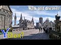 Why travel to Gent? Walking in Gent, Belgium