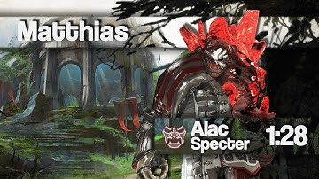 [MCA] Matthias | 1:28 min | Alac Specter PoV