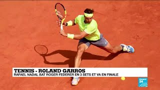 Roland-Garros : Rafael Nadal bat Roger Federer en 3 sets et va en finale