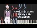 Vanitas no Carte Season 2 Ed - Salvation by MONONKUL (Piano Tutorial &amp; Sheet Music)