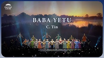 Gracias Choir - Baba Yetu [Our Father]