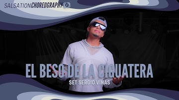 El Beso De La Ciguatera - Salsation® Choreography by SET Sergio Vinas
